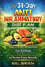 The 31-Day Anti Inflammatory Diet Plan: Reduce Chronic Inflammation, Ease Joint Pain, Heal the Gut, and Restore Energy Naturally by Bill Brian