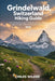 Grindelwald, Switzerland Hiking Guide 2026: The Ultimate Swiss Alps Trail Guide with Scenic Routes, Easy-to-Follow Walks & Self-Guided Adventures by Miles Wilder
