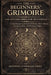 The Beginners' Grimoire: THE ESOTERIC BIBLE FOR BEGINNER: A Foundational Spell book of Rituals, Moon Phases, Sacred Symbols, and Elemental Magic by Antonio Lukeman Greg