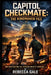 Capitol Checkmate: The Kingmaker File: One Move Can End You. Whoever Holds It, Owns DC. by Rebecca Gale