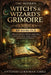 The Modern Witch's & Wizard's Grimoire: 40 BOOKS IN 1: A Master Collection of Rituals, Spells, Sigils, Protection Work, Energy Healing, and Spiritual by Antonio Lukeman Greg