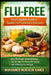 Flu Free: Your Complete Guide to Natural Flu Prevention & Recovery by Mohammed Mursalin Ahmed