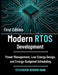 Modern RTOS Development: Power Management, Low-Energy Design, and Energy-Budgeted Scheduling by Stevenson Benson Mark