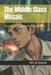 The Middle Class Mosaic: Volume 2: Stream Wars & Pocket Money by Part Of Cosmos