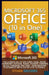 MICROSOFT 365 OFFICE (10 in One): The Ultimate All-In-One Guide: Excel, Word, Powerpoint, Outlook, Teams, Onenote, Onedrive, Access, and VISIO - From by Ethan Decodes