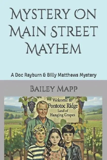 Mystery On Main Street Mayhem by Bailey Mapp