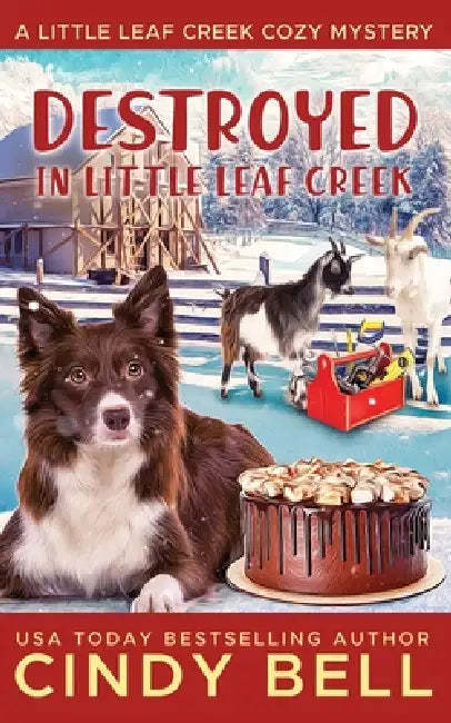 Destroyed in Little Leaf Creek by Cindy Bell