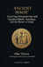 Ancient Magic: Exploring Mesopotamian and Egyptian Rituals, Astrology, and the Power of Heka: Unveiling the Secrets of the Ancient World by The Occult Library
