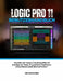 Logic Pro 11 Benutzerhandbuch: "Erstellen Sie Tracks in Studioqualität mit intelligenten Tools, KI-gestützten Funktionen und professionellen Mischtech by Alex Beatwright