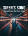 Siren'S Song: Stories From The Front Lines by Kabil Rey