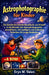 Astrophotographie für Kinder: Ein Schritt-für-Schritt-Handbuch, um Kinder in die Wunder der Astrophotographie einzuführen, mit spaßigen und einfachen by Eryx M. Valen
