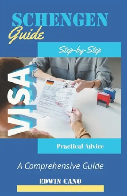 Schengen Visa Guide by Edwin Cano