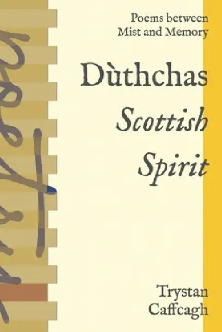 Dùthchas: Poems between Mist and Memory by Trystan Caffcagh