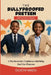 The Bullyproofed Preteen: A Preteen's Guide to Dealing with Bullies & Peer Pressure Confidently by Oluchi Madu
