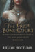 The Bride of Bone Court by Helene Nocturne