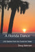 A Florida Dance: Life Stories from the Sunshine State by Doug Alderson