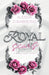 Royal Scars: Royal Stories #1 by Alessia D'Ambrosio