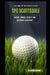 TPC Scottsdale: The Home of the People's Open - History, Courses, Secrets, and Scottsdale Adventures by Anthony Baldwin