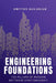 Engineering Foundations: The Pillars of Modern Software Craftsmanship: Timeless Principles and Modern Practices for Building Systems That Last by Dmytro Golodiuk