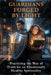 Guardians Forged by Light: Practicing the Way of Truth for an Emotionally Healthy Spirituality by Holspinet Youth