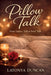 Pillow Talk: From Surface Talk to Soul Talk by Latonya Duncan