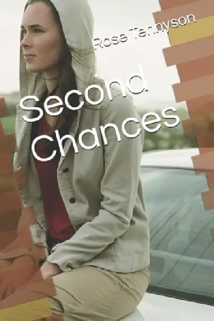 Second Chances by Rose Tennyson
