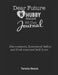 Dear Future Hubby Podcast - 60 Day Journal: Discernment, Safety, and God-Centered Self-Love by Teresa Shephard, Teresa Reese