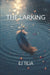 The Larking by Ej Teja