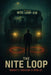 The NITE LOOP: A Brefniverse Noir Thriller by Brefni O'Rourke
