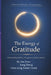 The Energy of Gratitude: Understanding Stability, Perception, and Inner Balance/ including The Gratitude Practice Manual by Song Zheng, Joe Zhou