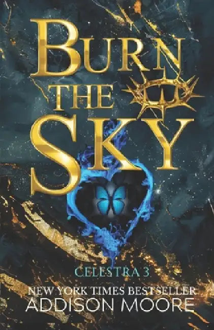 Burn the Sky by Addison Moore
