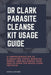 Dr Clark Parasite Cleanse Kit Usage Guide: A Comprehensive Aid to Eliminating Toxins, Boosting Energy, and Reclaiming Your Health Using the Hulda Clar by Donald Lundeen