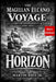 The Magellan Elcano Voyage and the First Circumnavigation of the Earth (1519-1522): Horizon by Jr. Amis Martin