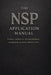 The NSP(TM) Application Manual: Tools, Scripts, Frameworks, Exercises & Daily Practices by Nicholas Matthews