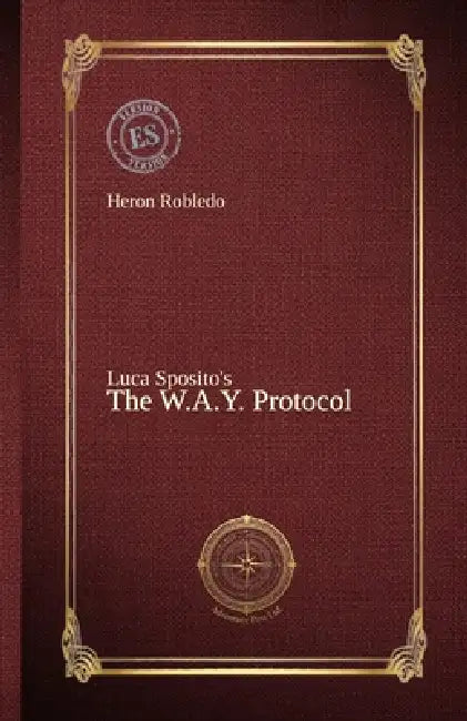 The W.A.Y. Protocol: Espanõl by Heron Robledo