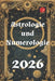 Astrologie und Numerologie 2026 by Angeline Rubi, Alina a. Rubi