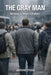 The Gray Man: Blending In When It Matters by Adrian Cross