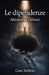 Le dipendenze: Attraverso l'abisso by Stefano Casu