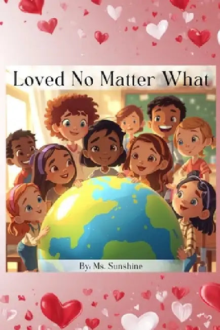 Loved No Matter What by Sunshine