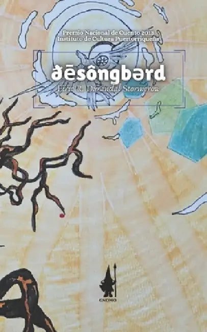 desongberd by Eiric R. Durandal-Stormcrow, Eiric R. Durandal-Stormcrow