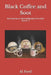 Black Coffee and Soot by Al Ford