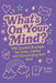 What's on Your Mind?: 100 Guided Prompts for Calm, Clarity and Connecting with God by Chrissy Journals