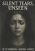 Silent Tears, Unseen by Rachel Gaines, M. Y. T. Morrow