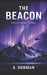 The Beacon: A First Contact Thriller by Andrew Horman