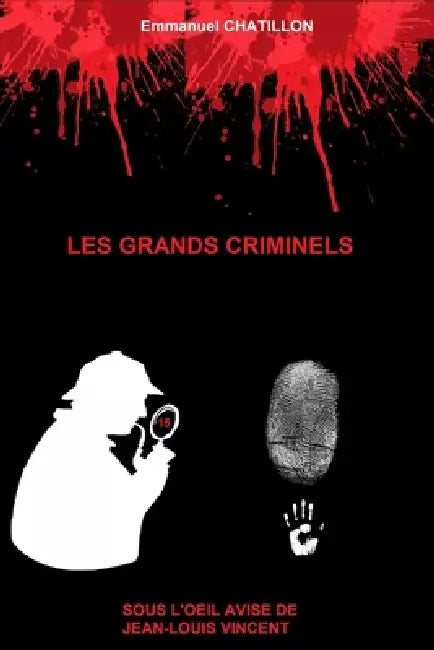 Les Grands Criminels 15 by Emmanuel Chatillon