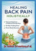 Healing Back Pain Holistically: Natural Solutions to Relieve Chronic Pain, 30-Day Healing Plan, Mind Body Recovery by Et Al, Dr Ashish Srivastava