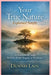 True Nature: Living Consciously Beyond Thought and Identity by Dennis Lain
