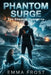 Phantom Surge: The Shadow Operative by Emma Frost