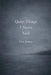 Quiet Things I Never Said by Den Jumer