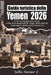 Guía de viaje de Yemen 2026: Mi compañero personal en la tierra de los reinos antiguos, las ciudades montañosas y el espíritu perdurable by Sofia Favour C.